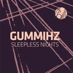 Sleepless Nights by GummiHz album reviews, ratings, credits