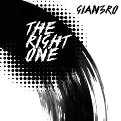 The Right One (feat. Rossly) - Single by Gian3ro album reviews, ratings, credits