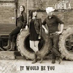 It Would Be You - Single by Orfila album reviews, ratings, credits