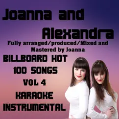 Billboard Hot 100 Songs (Karaoke), Vol. 4 by Joanna and Alexandra album reviews, ratings, credits