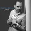 Quién - Single album lyrics, reviews, download