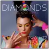 Diamonds T-Groove Remix (feat. Marie Meney) [with Didier La Régie] - Single album lyrics, reviews, download