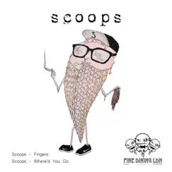 Fingers - Single by Scoops album reviews, ratings, credits