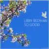 So Good - Single album lyrics, reviews, download