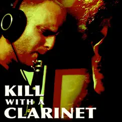 Kill With a Clarinet (feat. Gilad Mizrahi) - Single by Sawan Dutta album reviews, ratings, credits