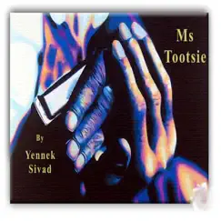 Ms Tootsie - Single by Yennek Sivad album reviews, ratings, credits