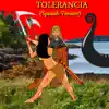 Tolerancia - Single album lyrics, reviews, download