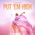 Put 'Em High (feat. Therese) [2016 Remixes], Pt. 2 album cover