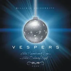Vespers 2009: This Wondrous Day... This Shining Night by Millikin University Choirs album reviews, ratings, credits