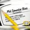 Mid Semester Blues - Single album lyrics, reviews, download