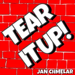 Tear It Up! - Single by Jan Chmelar album reviews, ratings, credits