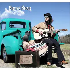 Colorado Bound - EP by Bryan Scar album reviews, ratings, credits