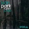 Funny Jungle - Single album lyrics, reviews, download