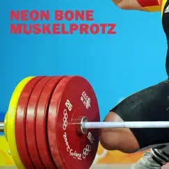 Muskelprotz / Neon Bone Split by Muskelprotz & Neon Bone album reviews, ratings, credits