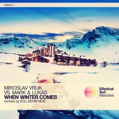 When Winter Comes (Denis Neve Remix) Song Lyrics