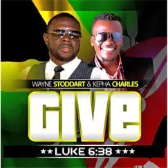 Give (feat. Kepha Charles) Song Lyrics