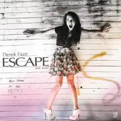 Escape (feat. Avari) - Single by Derek Faze album reviews, ratings, credits
