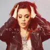 No Vuelvas Más - Single album lyrics, reviews, download