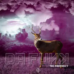 The Prophecy - Single by Da Funk, SumSuch & Finest Wear album reviews, ratings, credits