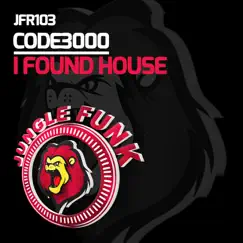 I Found House - Single by Code3000 album reviews, ratings, credits