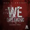 We Breaking - Colombo Remix - Single album lyrics, reviews, download
