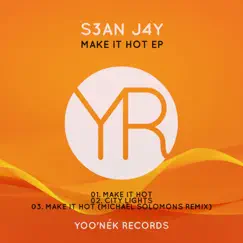 Make It Hot - Single by S3aN J4Y album reviews, ratings, credits