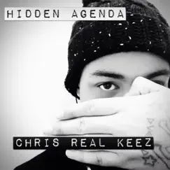 Hidden Agenda by Christian Real Keez album reviews, ratings, credits