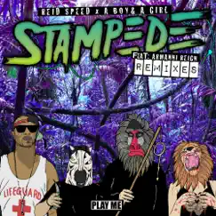 Stampede - The Remixes (feat. Armanni Reign) by Reid Speed & A Boy & A Girl album reviews, ratings, credits