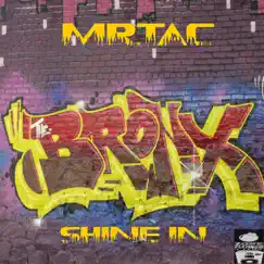 Shine In - Single by Mr.Tac album reviews, ratings, credits
