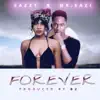 Forever (feat. Mr Eazi) - Single album lyrics, reviews, download