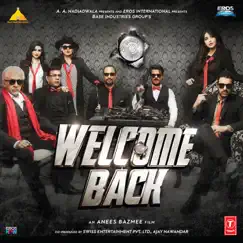 Welcome Back (Original Motion Picture Soundtrack) by Meet Bros Anjjan, Anu Malik, Mika Singh, Music Mg, Siddhant Madhav, Yo Yo Honey Singh & Abhishek Ray album reviews, ratings, credits