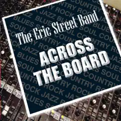 Across the Board by Eric Street Band album reviews, ratings, credits