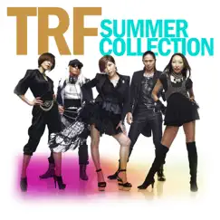 TRF SUMMER COLLECTION by TRF album reviews, ratings, credits