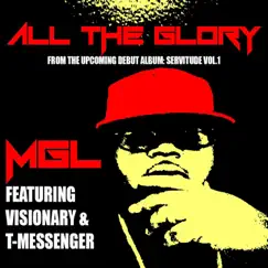 All the Glory (feat. Visionary & T-Messenger) Song Lyrics
