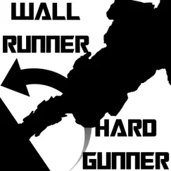 Wall Runner Hard Gunner - Single by Defmatch album reviews, ratings, credits