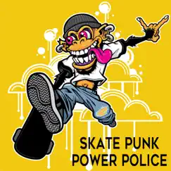 Skate Punk Power Police by Tom Gioia & Andy Snitzer album reviews, ratings, credits