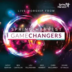 Game Changers: Live Worship from Spring Harvest by Spring Harvest album reviews, ratings, credits