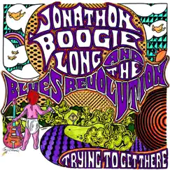Trying To Get There by Jonathon Boogie Long album reviews, ratings, credits