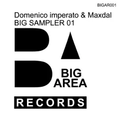Big Sampler 01 - Single by Domenico Imperato & Maxdal album reviews, ratings, credits
