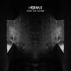 Songs For Solitude by HERMIT album reviews, ratings, credits