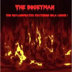 The Bogeyman (feat. Bela Lugosi) - Single by The DryLandPirates album reviews, ratings, credits