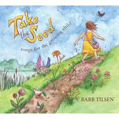 Take the Seed by Barb Tilsen album reviews, ratings, credits