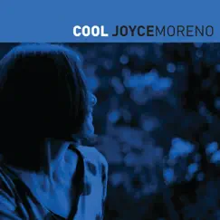 Cool by Joyce Moreno album reviews, ratings, credits