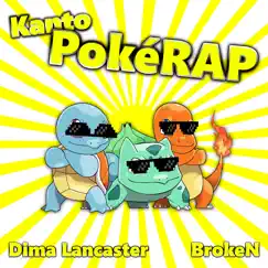 Kanto PokéRAP (feat. BrokeN) Song Lyrics