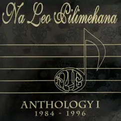 Anthology 1 - 1984-1996 by Na Leo Pilimehana album reviews, ratings, credits
