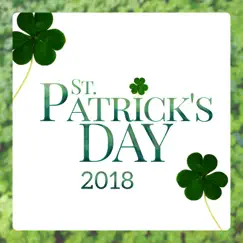 St. Patrick's Day 2018 - Beautiful Melodies from the Celtic Lands, Relaxing Celtic Harp & Traditional Irish Flute by Irish Flute Music Universe album reviews, ratings, credits