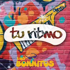 Tu Ritmo - Single by Los Bonnitos album reviews, ratings, credits