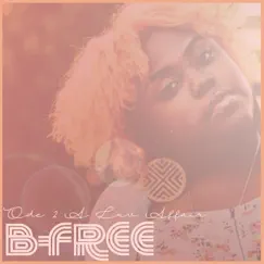 Ode 2 a Luv Affair by B-Free album reviews, ratings, credits