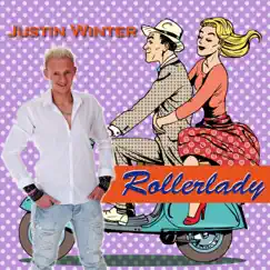 Rollerlady - Single by Justin Winter album reviews, ratings, credits