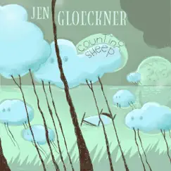 Counting Sheep - Single by Jen Gloeckner album reviews, ratings, credits